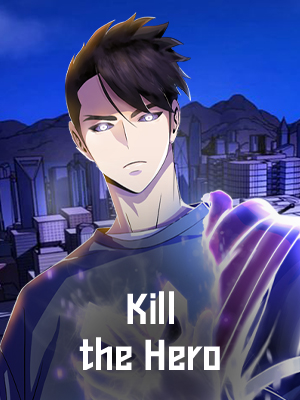 Kill the Hero