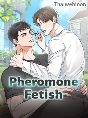 Pheromone Fetish (R+)