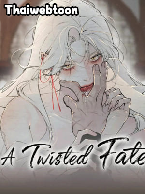 A Twisted Fate (R+)