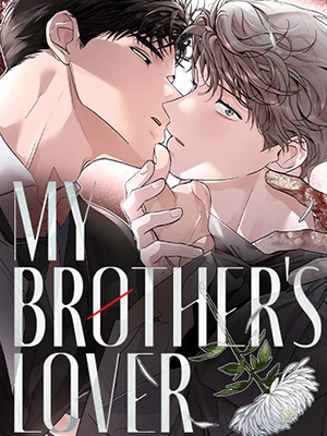 คนรักของพี่ชาย My Brother’s Lover