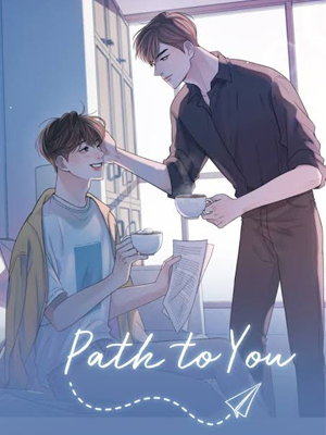 Path to You เส้นทางสู่ใจนาย